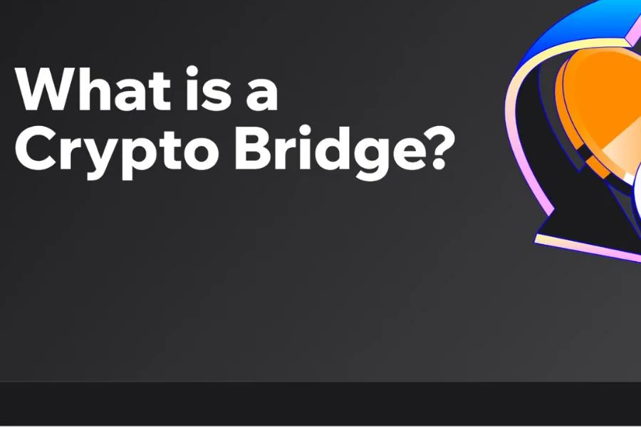 What Is a Crypto Bridge?